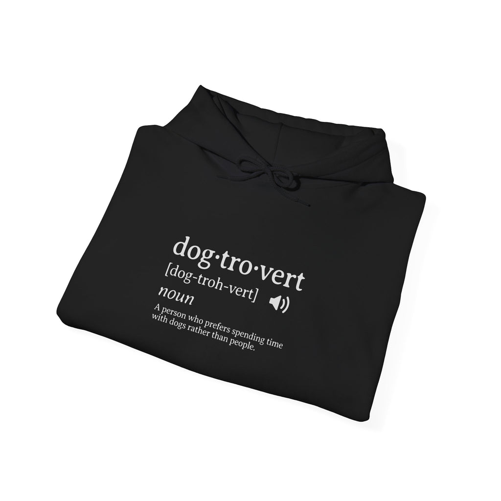 dog·tro·vert definition Hoodie | Funny Dog Lover Definition Sweatshirt