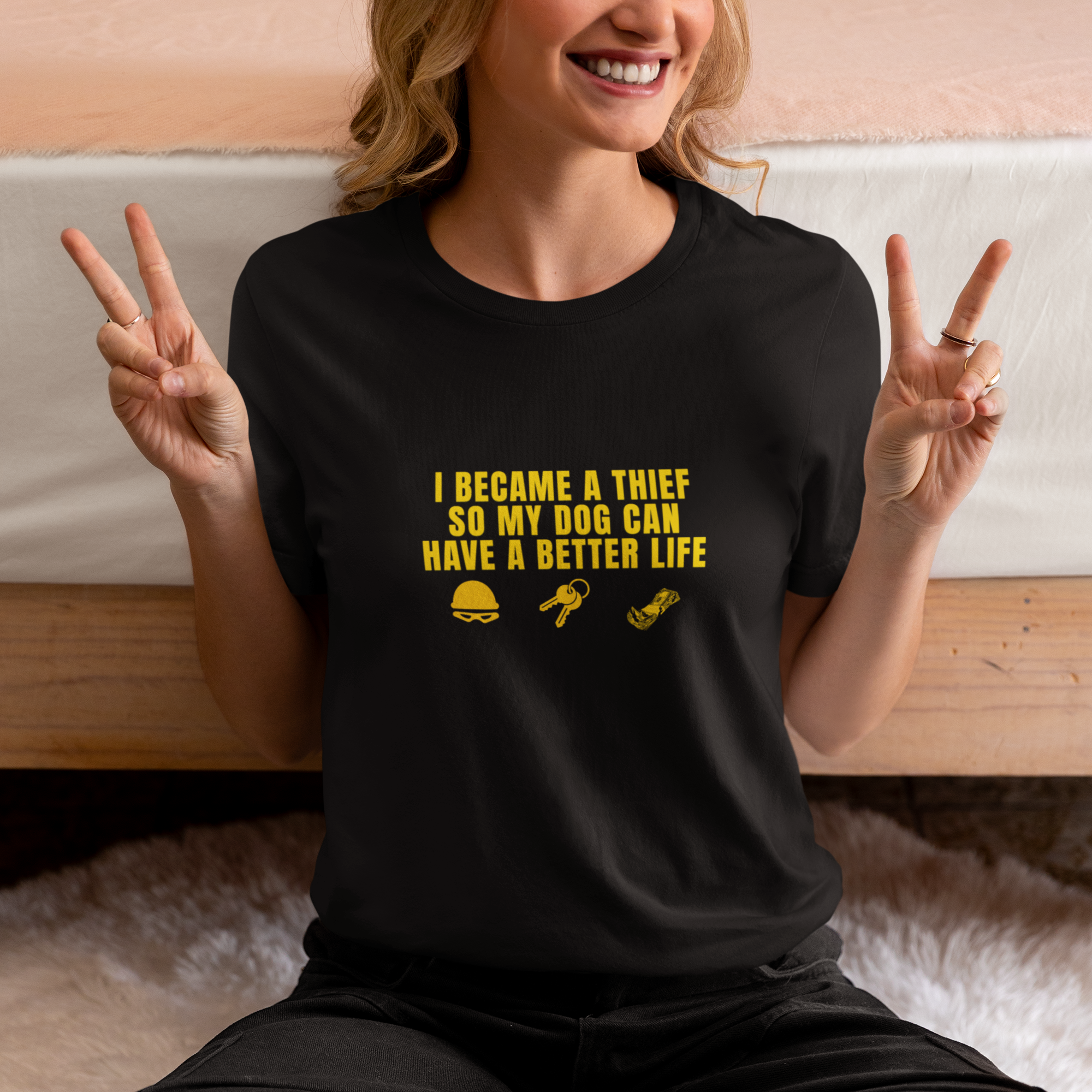 Funny Dog Lover T-Shirt – "I Became a Thief So My Dog Can Have a Better Life"